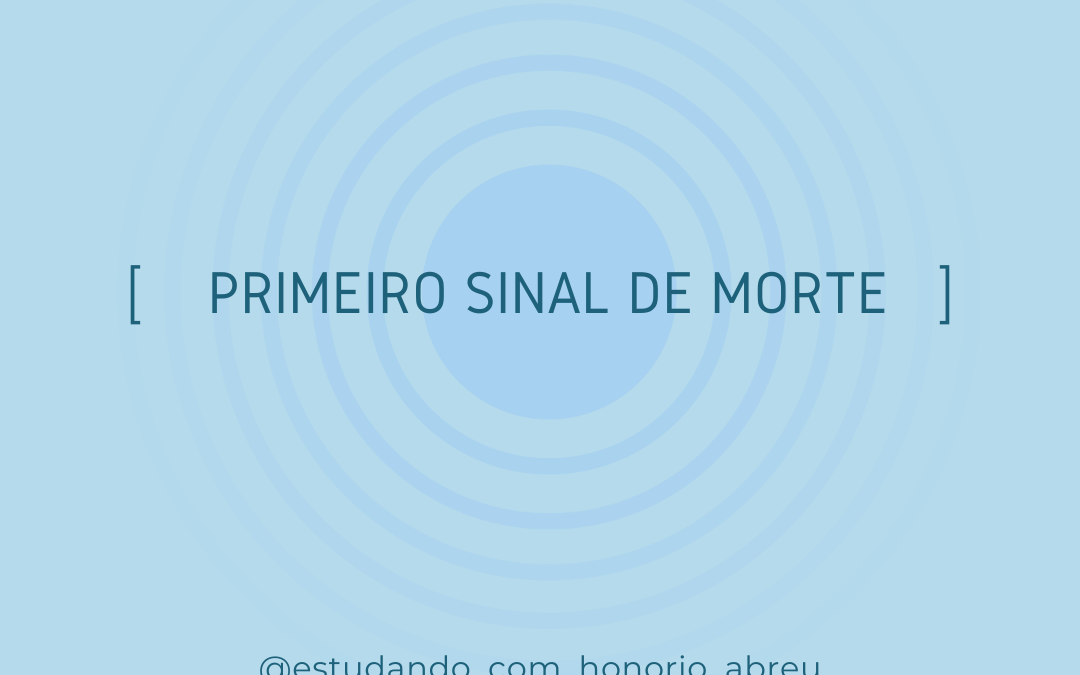 O Primeiro Sinal de Morte
