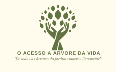 O Acesso a Árvore da Vida